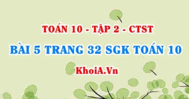 Bài 5 trang 32 SGK Toán 10 tập 2 Chân trời sáng tạo